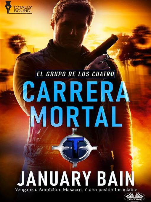 Title details for Carrera Mortal by January Bain - Available